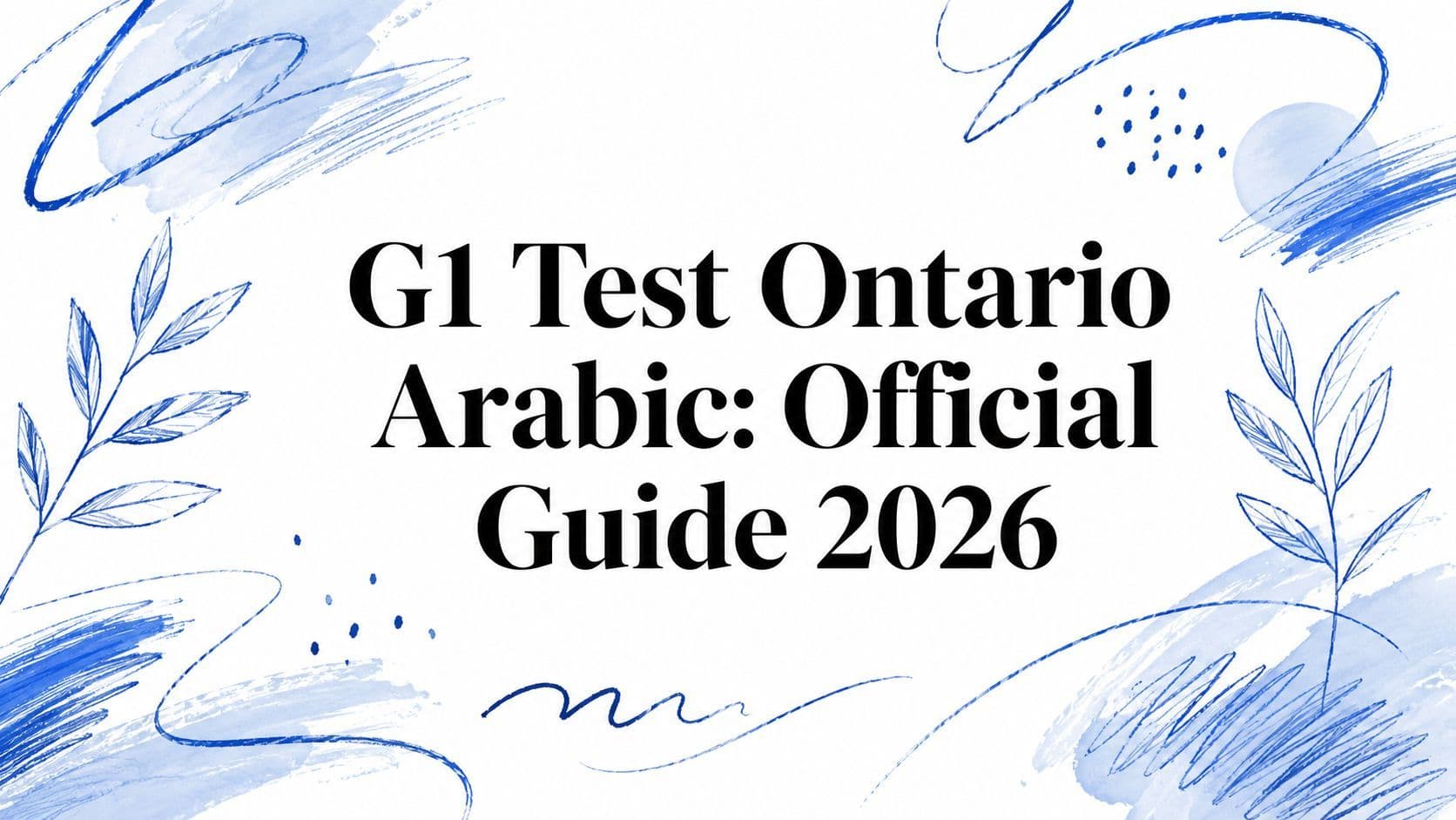 G1 Test Ontario Arabic: Official Guide 2026