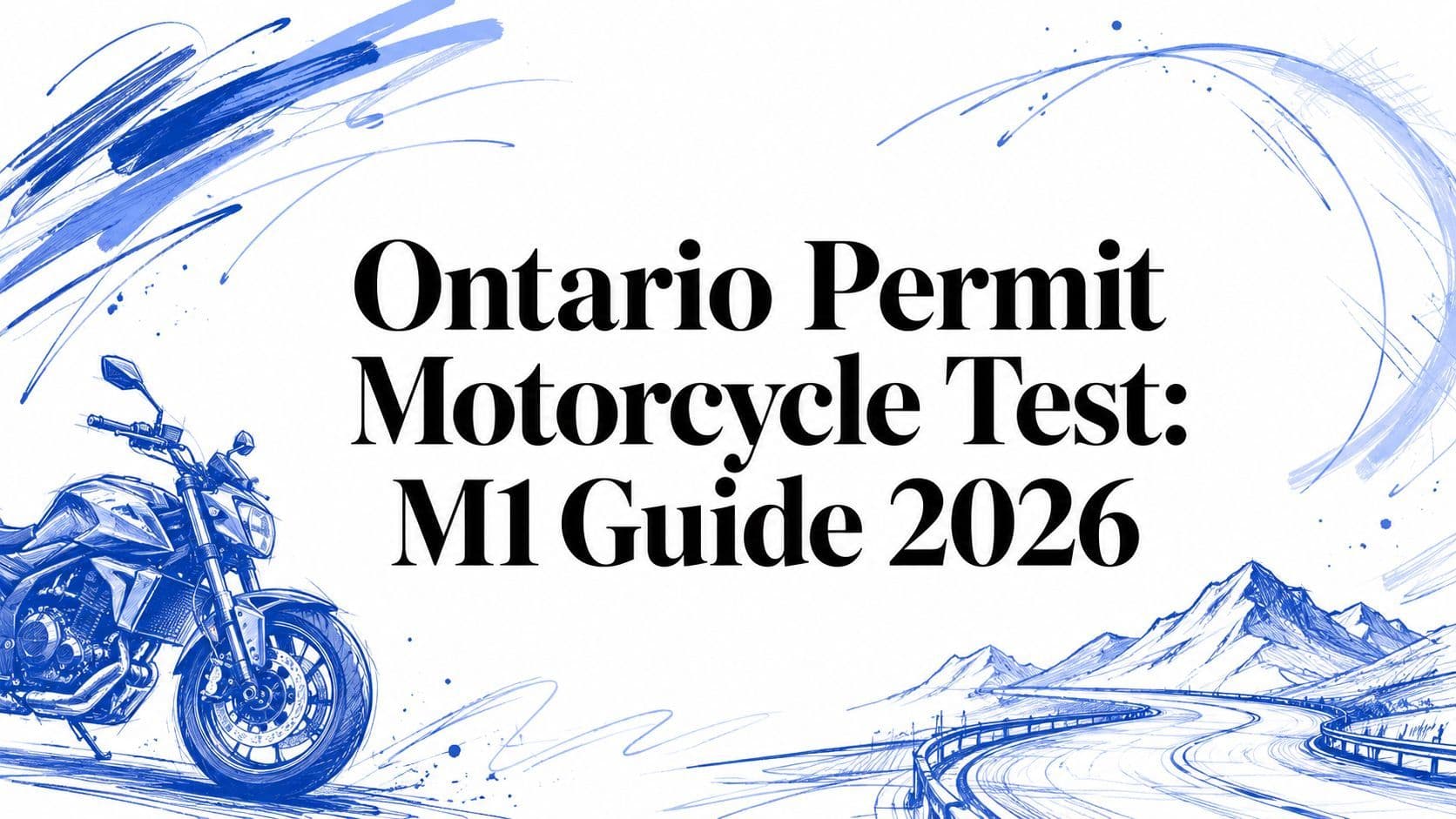 Ontario Permit Motorcycle Test: M1 Guide 2026