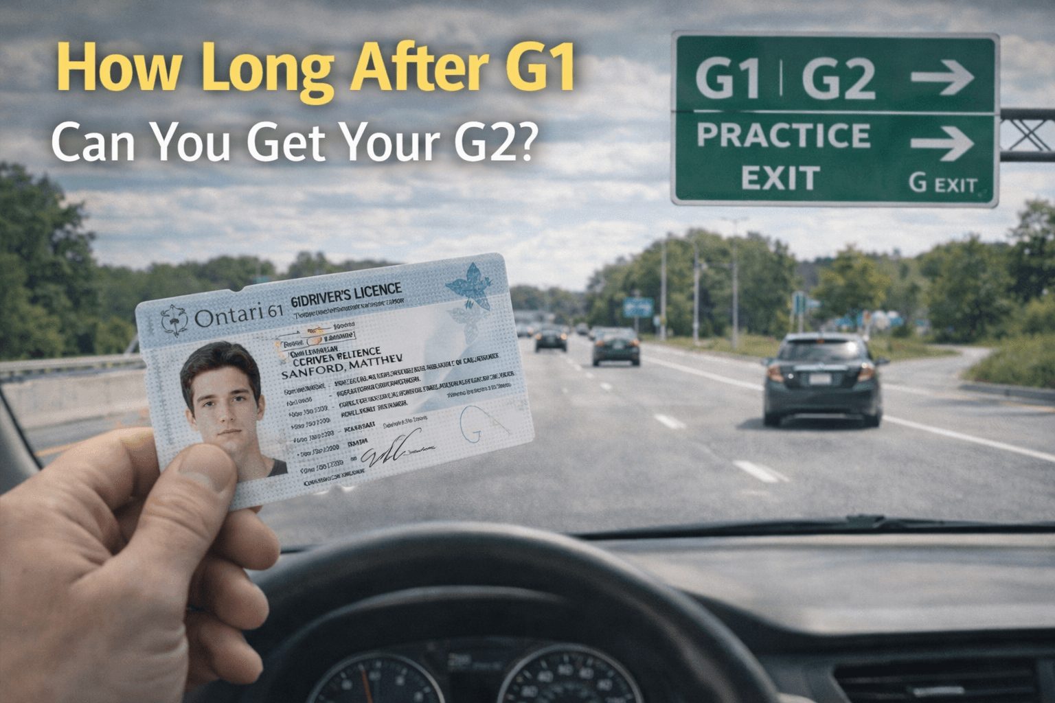 Ontario highway with G1 and G2 road sign showing driver holding G1 licence and driving toward G2 test stage