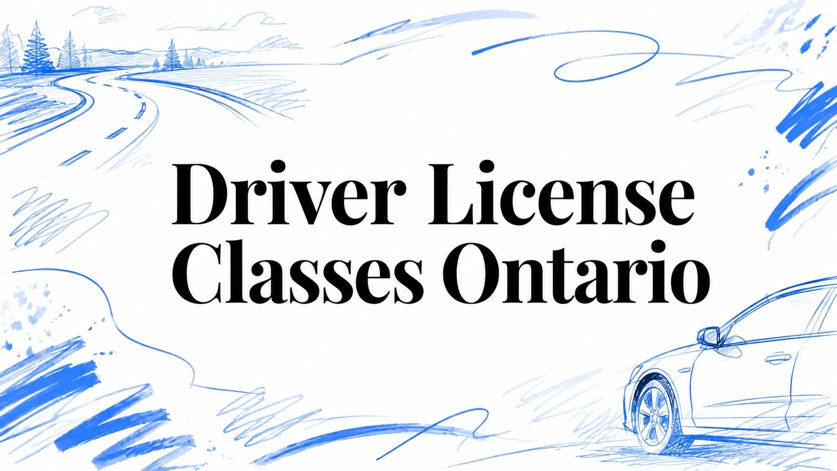 Driver License Classes Ontario