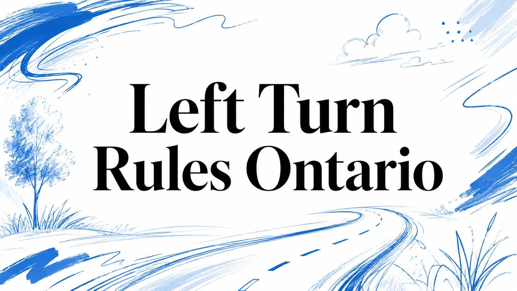 Left Turn Rules Ontario