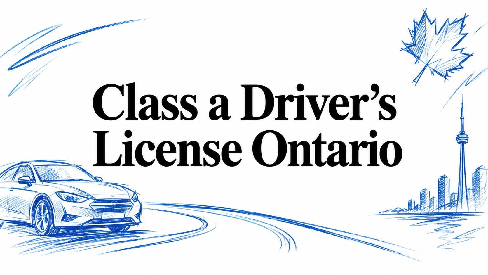 Class a Driver's License Ontario